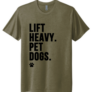 Pets & Sets - Lift Heavy Pet Dogs T-Shirt