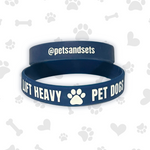 Lift Heavy. Pet Dogs. Silicone Wristband